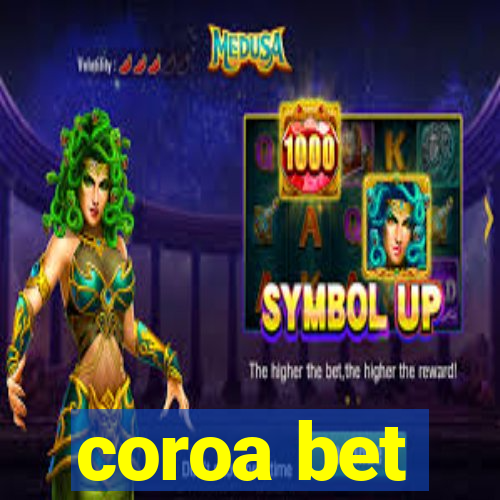 coroa bet